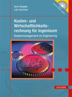 cover image of Kosten- und Wirtschaftlichkeitsrechnung für Ingenieure